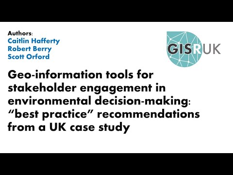 GISRUK 2021: Paper 48 - Geo information tools for stakeholder engagement in environmental decision..