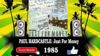 Paul Hardcastle - Just For Money  (Radio Version)