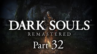 【DARK SOULS REMASTERED】実況配信 Part32