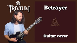 Betrayer - Trivium guitar cover | Epiphone MKH Les Paul &amp; Chapman MLV