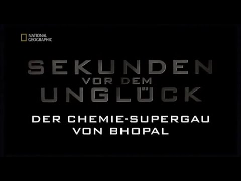 51 - Sekunden vor dem Unglück - Der Chemie-Supergau von Bhopal
