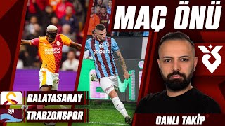 LİGİN KADERİ BU HAFTA BELİRLENİYOR | GALATASARAY - TRABZONSPOR MAÇ ÖNÜ VE TAKİBİ