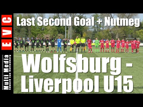 Liverpool - Wolfsburg U15 | Last Second Goal + Nutmeg