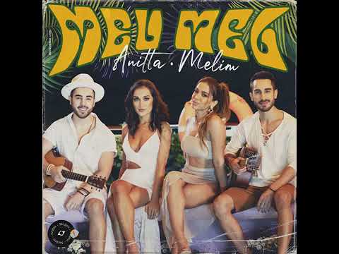Anitta feat Melim - Meu Mel