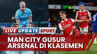 Hasil dan Klasemen Liga Inggris: Menang atas West Ham 3-0, Man City Gusur Arsenal di Puncak Klasemen