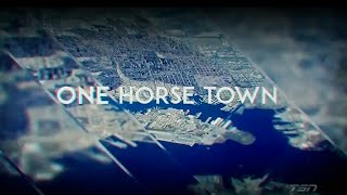 CFL: One Horse Town