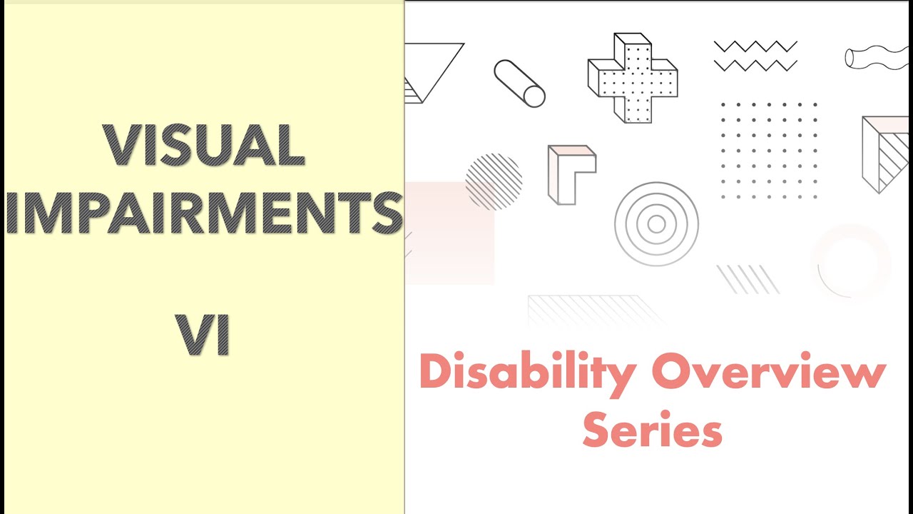 Overview of Visual Impairments