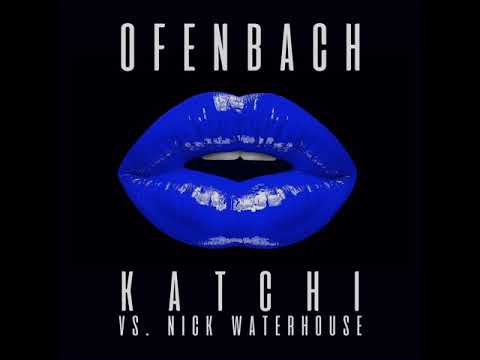 Ofenbach - Katchi (Ofenbach vs. Nick Waterhouse) (Extended Mix)