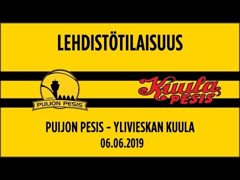 06.06.2019 Lehdistötilaisuus Puijon Pesis - Ylivieskan Kuula