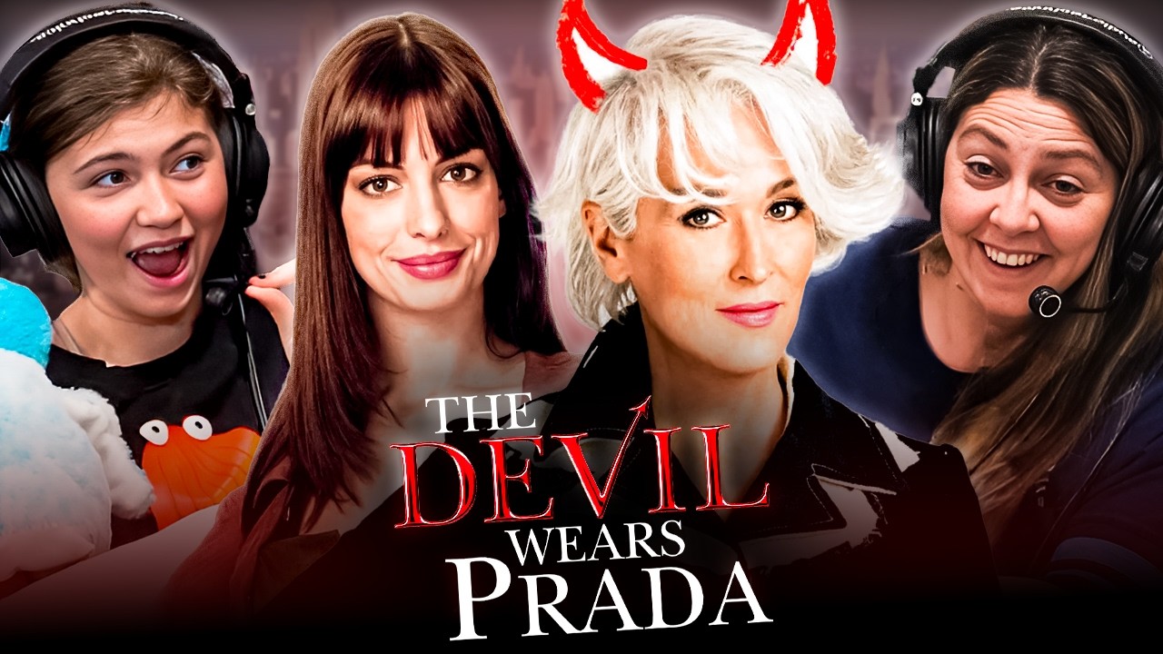 THE DEVIL WEARS PRADA (2006) MOVIE REACTION! MOM & DAUGHTER FIRST TIME WATCHING!