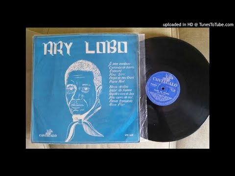 Ary Lobo - Valor do Homem (Full Álbum)