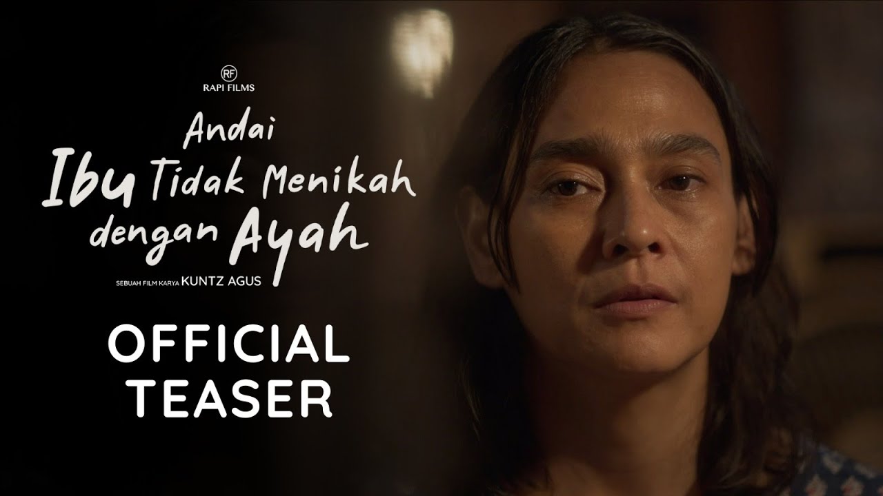 OFFICIAL TEASER ANDAI IBU TIDAK MENIKAH DENGAN AYAH | SEPTEMBER 2025 DI BIOSKOP