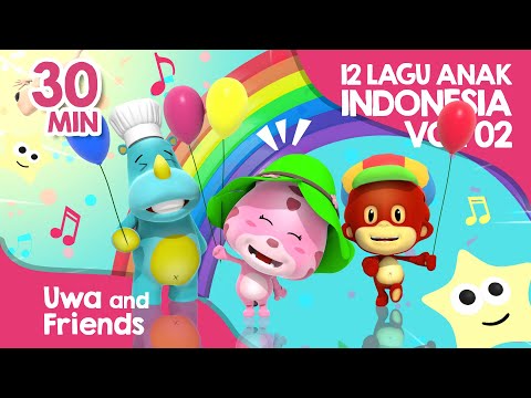 12 Lagu Anak Indonesia 02 - Kumpulan lagu anak terbaik