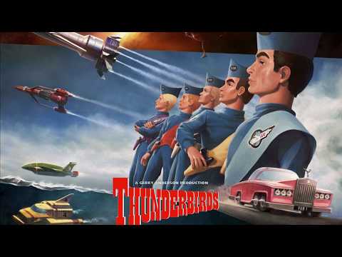 Thunderbirds Theme [Remastered]