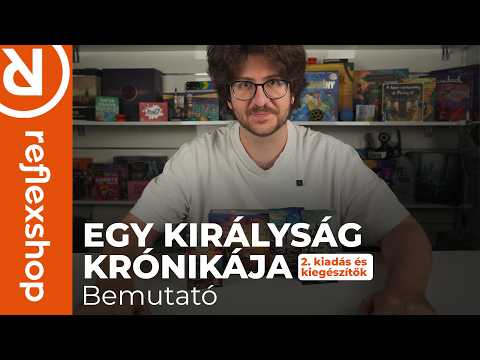 Egy királyság krónikája: A lovagkor öröksége + új kiegészítők – Bemutató  - reflexshop