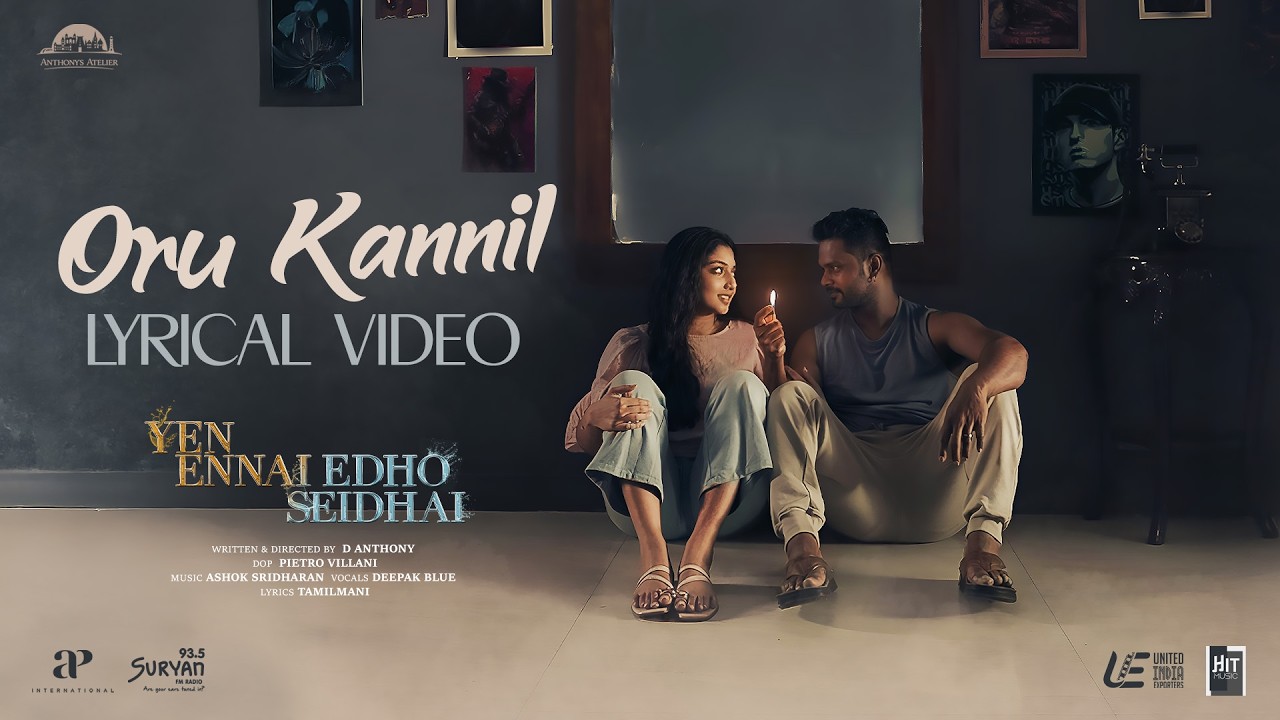 Oru Kannil Lyric Video | Yen Ennai Edho Seidhai