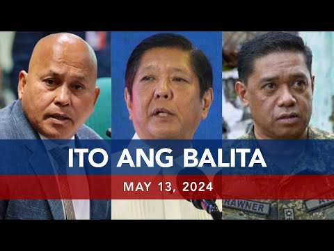 UNTV: Ito Ang Balita May 13, 2024