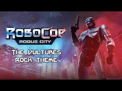 RoboCop: Rogue City - The Vultures Rock Theme (High quality)