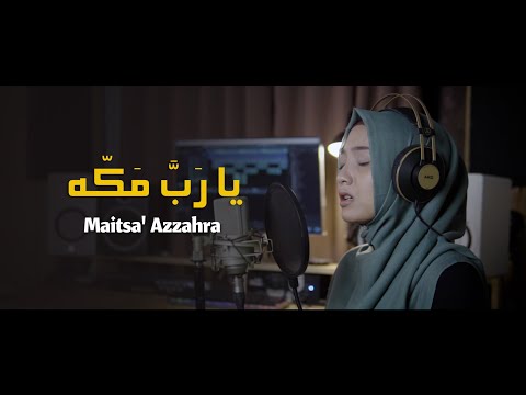 Fulanah - Ya Robba Makkah | Qasidah