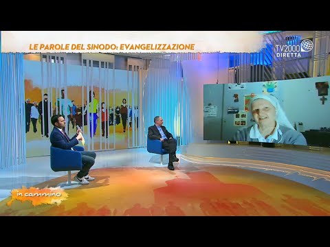In Cammino, 31 marzo 2022 - Le parole del Sinodo: evangelizzazione