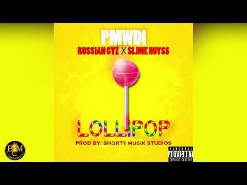 Russian GYZ ft Slime Hoyss - Lollipop "Bouyon 2020"