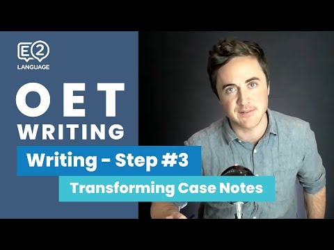 OET Writing: Step 3 | HOW TO TRANSFORM CASE NOTES with Jay!