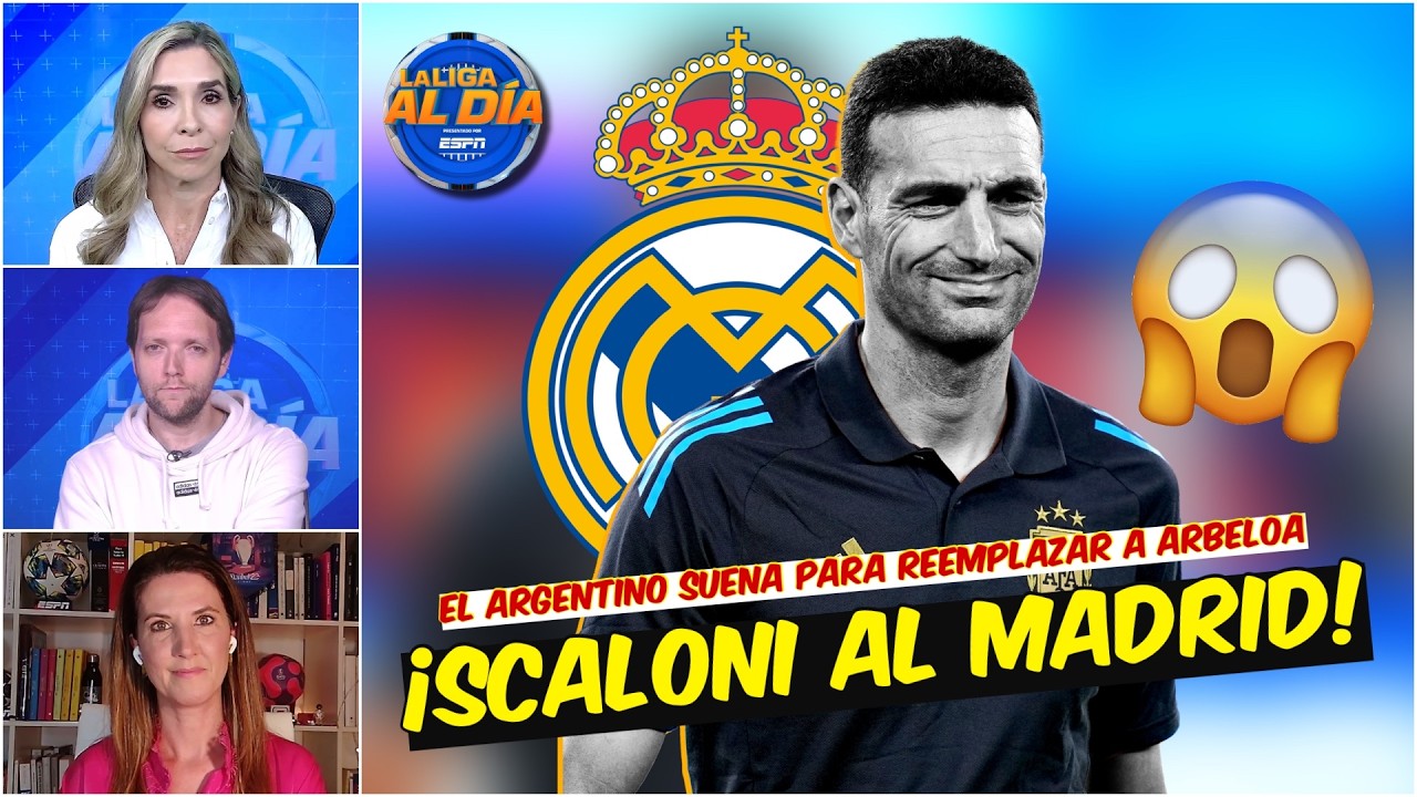SORPRESÓN: Scaloni SE METE a la LISTA de CANDIDATOS para dirigir al REAL MADRID | LA Liga Al Día