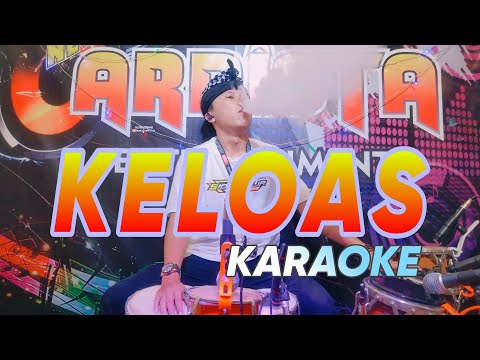 KELOAS-KARAOKE KOPLO VERSION