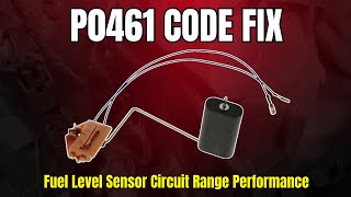 P0461 CODE: Fuel Level Sensor Circuit Range Performance ||