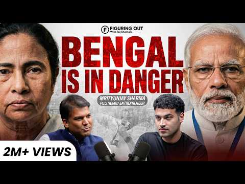 Why Bengal Is Declining: Politics, Violence & Mamata Banerjee | Mrityunjay | FO493 Raj Shamani