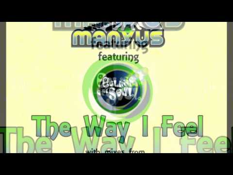 Manyus feat. Eclissi di Soul - The Way I Feel (Paolo di Miro Soulhouse Mix)