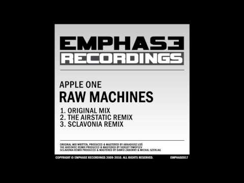 EMPHASE017 - Apple One - Raw Machines (Sclavonia Remix)