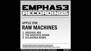 EMPHASE017 - Apple One - Raw Machines (Sclavonia Remix)