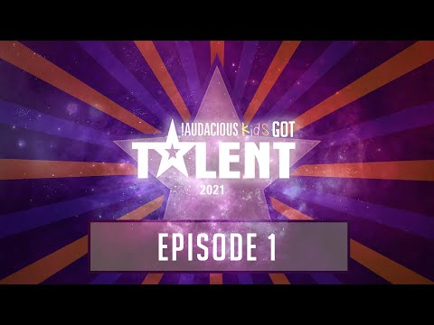 !Audacious Kids got talent 2021 - Episode 1 - Sunday 28th February 2021
