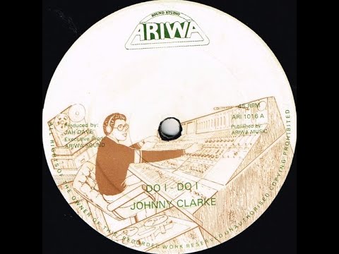 Johnny Clarke- Do I Do I / Do De Dub 12"