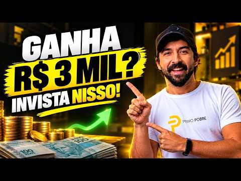 Ganha até R$3 MIL? Não invista ERRADO!
