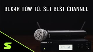 Video thumbnail for Shure BLX4R How To: Set the Best Channel by Shure Performance & Production