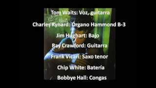 TOM WAITS - ROMEO IS BLEEDING (álbum: Blue Valentine, 1978)