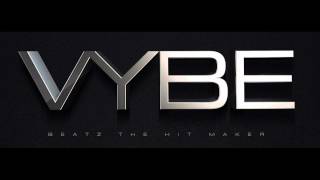 Vybe Beatz - Ahead Of My Time (Instrumental)
