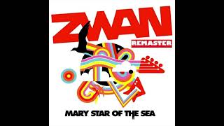 Zwan Mary star of the sea 11 Yeah! Remaster