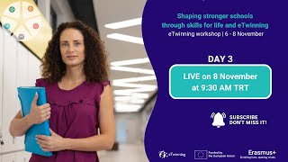 eTwinning workshop: Shaping stronger schools through skills for life and eTwinni