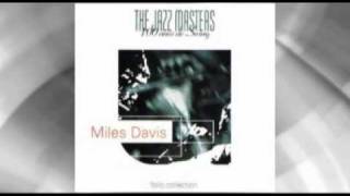 The Jazz Masters - Miles Davis - 15 - Don't sing me the blues