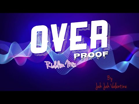 Overproof Riddim Mix