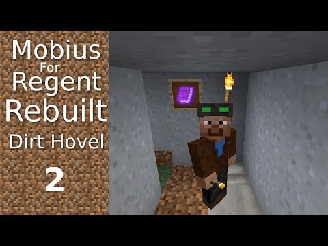 Mobius For Regent Rebuilt: Dirt Hovel - Ep2 - A Village - Based on Hermitpack for Minecraft 1.10.2