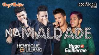 Hugo e Guilherme - Na Maldade (Part. Henrique e Juliano) (Lançamento 2016)