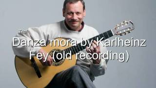 Danza Mora by Karlheinz Fey