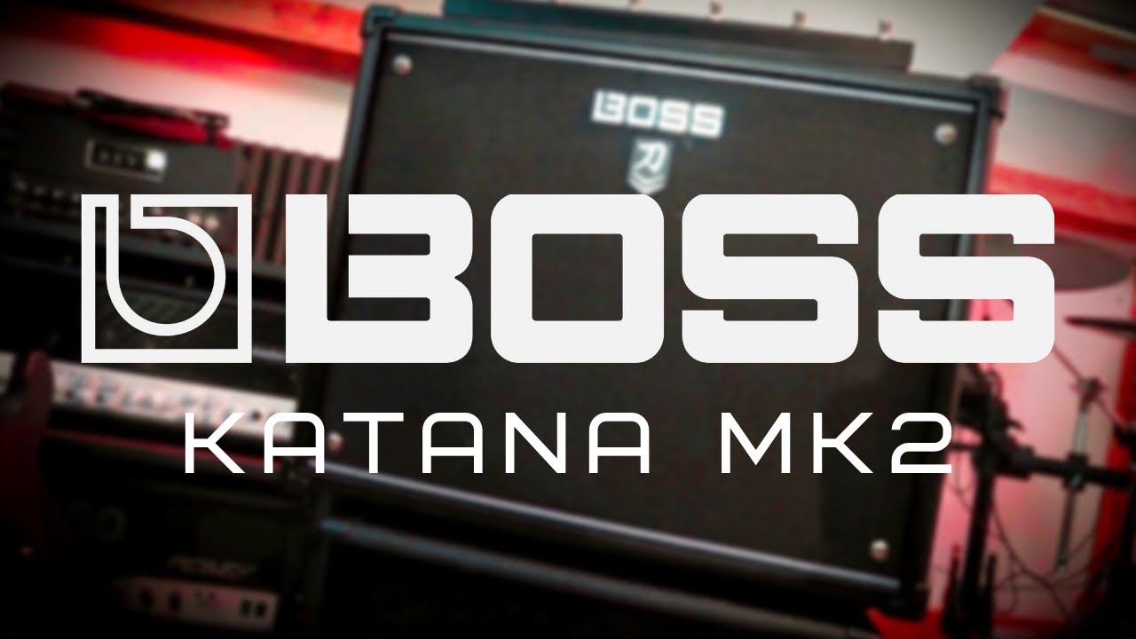 THE BEST JUST GOT BETTER | BOSS Katana MK2 - YouTube