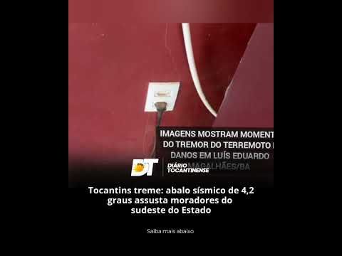 Tocantins treme: abalo sísmico de 4,2 graus assusta moradores do sudeste do Estado