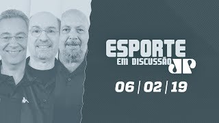 Esporte em Discussão – 06/02/2019