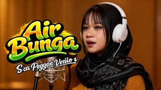 Download lagu AIR BUNGA – Rita Sugiarto (Ska Reggae Version) | Cover By. April Vibes mp3 Download lagu AIR BUNGA – Rita Sugiarto (Ska Reggae Version) | Cover By. April Vibes mp3